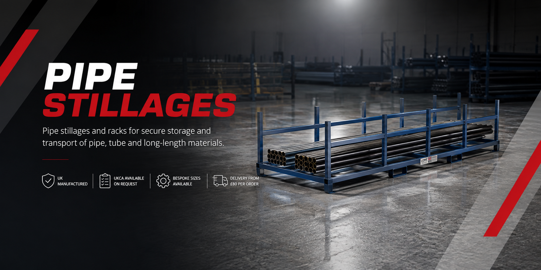 Pipe Stillages — pipe stillages and racks for secure storage and transport of pipe, tube and long-length materials