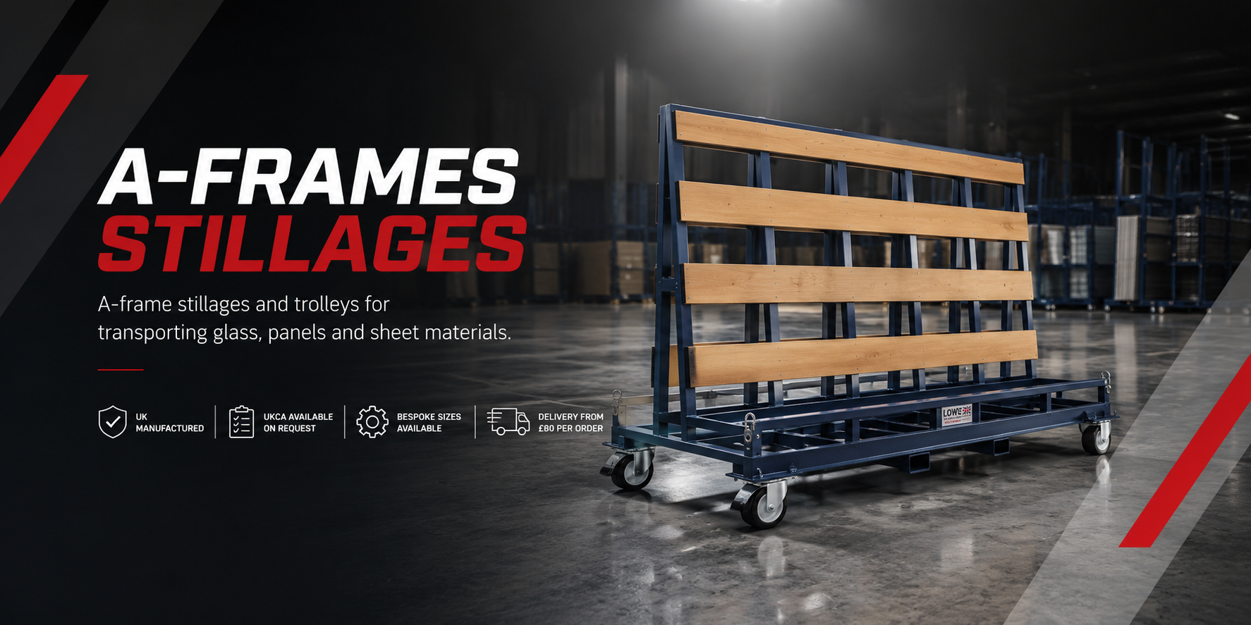 A-Frame Stillages — A-frame stillages and trolleys for transporting glass, panels and sheet materials